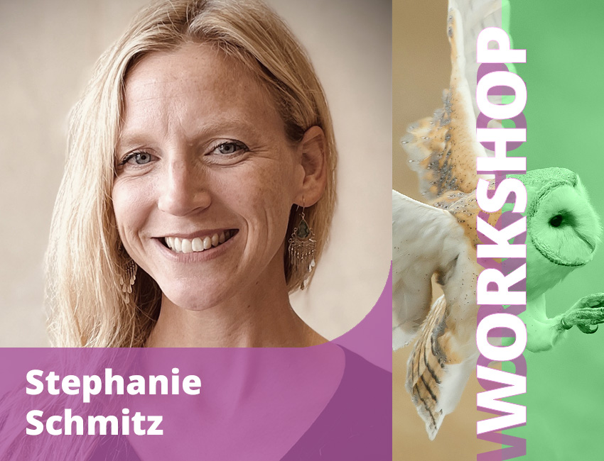 Stephanie Schmitz - Workshop
