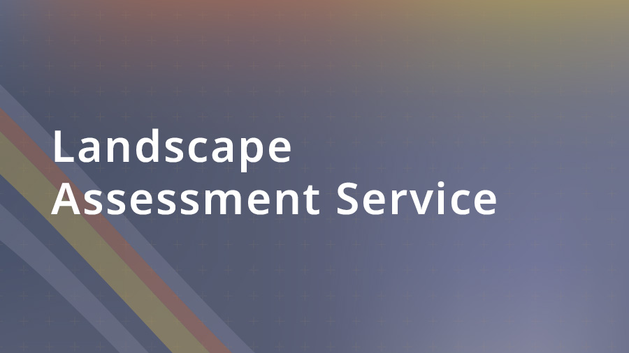 Landscape Assessment Service